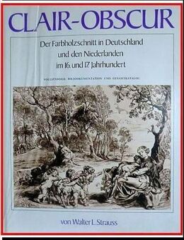 Clair-Obscur - Der Farbholzschnitt in Deutschland und den Niederlanden - Köln
