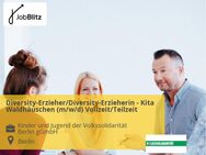 Diversity-Erzieher/Diversity-Erzieherin - Kita Waldhäuschen (m/w/d) Vollzeit/Teilzeit - Berlin