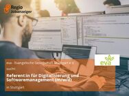 Referent:in für Digitalisierung und Softwaremanagement (m/w/d) - Stuttgart