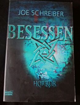 Besessen Horror von Joe Schreiber (Taschenbuch) - Essen