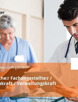 Medizinische:r Fachangestellte:r / Pflegefachkraft / Verwaltungskraft (m/w/d) - Stuttgart