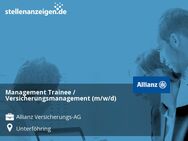 Management Trainee / Versicherungsmanagement (m/w/d) - Unterföhring