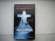 Aufbruch in ein neues Christsein-Emerging Church,Rudolf Ebertshäuser,CLKV,2008 - Linnich