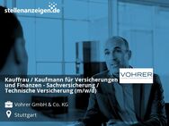Kauffrau / Kaufmann für Versicherungen und Finanzen - Sachversicherung / Technische Versicherung (m/w/d) - Stuttgart