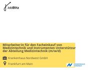 Mitarbeiter:in für den Facheinkauf von Medizintechnik und Instrumenten Unterstützung der Abteilung Medizintechnik (m/w/d) - Frankfurt (Main)