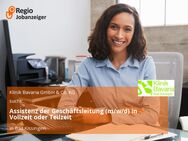 Assistenz der Geschäftsleitung (m/w/d) in Vollzeit oder Teilzeit - Bad Kissingen