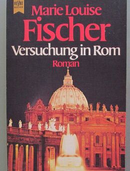 Marie-Luise Fischer: Versuchung in Rom (1978, signiert?) - Münster
