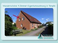 Uckermark - Wunderschöne 4-Zimmer-Eigentumswohnung in Templin! - Templin