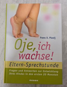 Oje, ich wachse - Elternsprechstunde - Frans X. Plooij - Augsburg