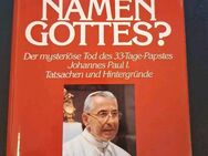 Im Namen Gottes? - Der mysteriöse Tod des 33-Tage-Papstes Johannes Paul I. - Essen