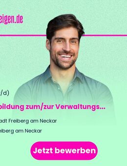 Ausbildung zum/zur Verwaltungsfachangestellten (m/w/d) - Freiberg (Neckar)