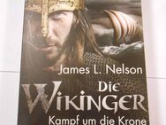 James L. Nelson "Die Wikinger" , dt. Ausgabe 2016, Taschenbuch 478 Seiten - Cottbus