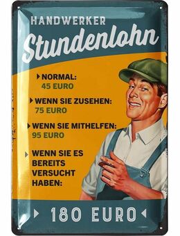 Lustiges Blechschild Handwerker Stundenlohn 20x30 cm - Hamburg
