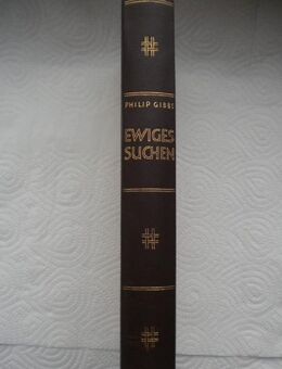 Ewiges Suchen,Philip Gibbs,Deutsche Buch-Gemeinschaft,1935 - Linnich