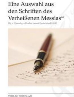 Eine Auswahl aus den Schriften des Verheißenen Messias - Frankfurt (Main)