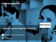 Customer Service Supervisor (m/w/d) - Koblenz
