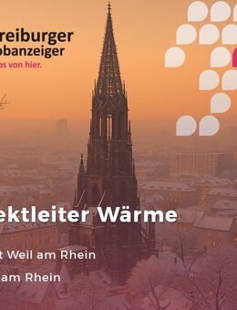 Projektleiter Wärme (m/w/d) - Weil (Rhein)