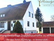 *Reserviert* Sanierungsbedürftige Doppelhaushälfte zu verkaufen! - vor den Toren Hamburgs - - Ammersbek