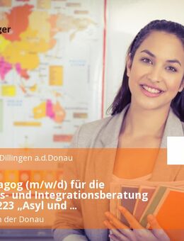Sozialpädagog (m/w/d) für die Flüchtlings- und Integrationsberatung im Team 223 „Asyl und Integration“ Teilzeit - Dillingen (Donau)