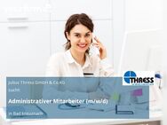 Administrativer Mitarbeiter (m/w/d) - Bad Kreuznach