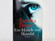 Sandra Brown – Ein Hauch von Skandal ✨ Psycho-Thriller Damen Roman ✨ Buch über Rache - Kiel Mettenhof