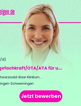 Pflegefachkraft/OTA/ATA (w/m/d) für unsere Zentrale Endoskopie - Villingen-Schwenningen