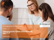 Pädagogische Fachkräfte (m/w/d); 960-1-11 - München