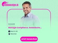 Manager Compliance, Geldwäscheprävention und Business Continuity Management (m/w/d) - München