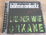 Böhse Onkelz CD Lieder wie Orkane 1 - Hörselberg-Hainich