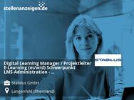 Digital Learning Manager / Projektleiter E-Learning (m/w/d) Schwerpunkt LMS-Administration - Wirtschaftsinformatiker, Grafik-/Kommunikationsdesigner, E-Learning-Spezialist o. ä. - Langenfeld (Rheinland)