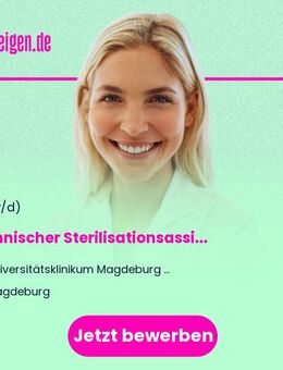 Technischer Sterilisationsassistent Aufbereitungseinheit Medizinprodukte (m/w/d) - Magdeburg