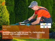 Ausbildung zur*zum Gärtner*in - Fachrichtung Garten- und Landschaftsbau - Achim