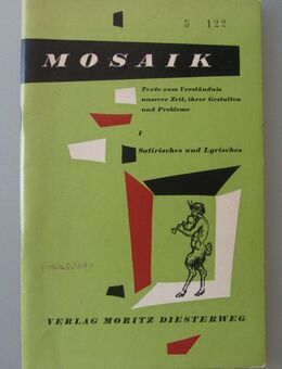 Mosaik. Texte zum Verständnis unserer Zeit, ... Satirisches + Lyrisches - Münster