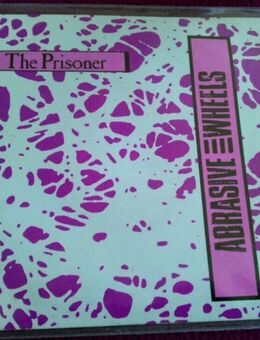 Abrasive Wheels Single Vinyl THE PRISONER EP Single - Hagen (Stadt der FernUniversität) Dahl