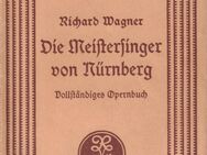 Taschenbuch von Georg Richard Kruse DIE MEISTRESINGER VON NÜRNBERG von R. WAGNER - Zeuthen