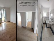 Wäre das was? Hübsche Zwei-Zimmer-Wohnung mit Balkon - Plauen