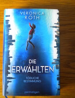 Die Erwählten-Tödliche Bestimmung,Veronica Roth,Penhaligon,2020 - Linnich