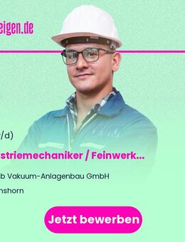 Industriemechaniker / Feinwerkmechaniker (m/w/d) - Elmshorn