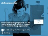 Innovationsmanager (m/w/d) für die Stabsstelle für Wirtschafts-, Europa- und Fördermittelangelegenheiten - Duisburg