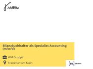 Bilanzbuchhalter als Specialist Accounting (m/w/d) - Frankfurt (Main)