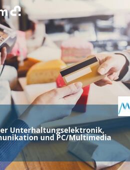 Fachberater Unterhaltungselektronik, Telekommunikation und PC/Multimedia (m/w/d) - Geislingen