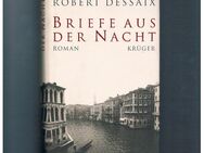 Briefe aus der Nacht,Robert Dessaix,Krüger Verlag,1997 - Linnich
