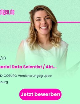 Actuarial Data Scientist / Aktuar:in / Mathematiker:in im Pricing (w/m/d) - Coburg