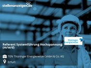 Referent Systemführung Hochspannung (m/w/d) - Erfurt