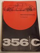 Porsche 356 C Betriebsanleitung Inland Ausgabe November 1964 Fahrerhandbuch für 356 C und SC in 86899