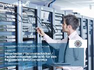 Mitarbeiter / Servicetechniker / Fachinformatiker (m/w/d) für den Regionalen Benutzerservice - Wiesbaden