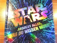 Star Wars Buch - Absolut alles was du wissen musst - Naumburg (Saale)