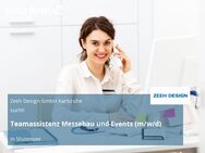 Teamassistenz Messebau und Events (m/w/d) - Stutensee