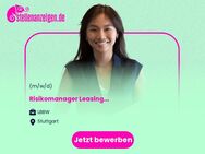 Risikomanager Leasing (m/w/d) - Stuttgart
