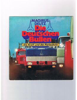Magirus Deutz-Die Deutschen Bullen-Werbeplatte-Vinyl,Rar ! - Linnich
